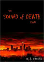 The Sound of Death Diary: Journal Entry 3