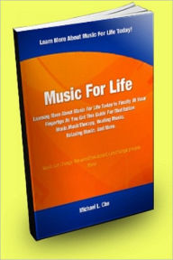 Music For Life: Learning More About Music For Life Today is Finally At your Finger Tips as You Get This Guide For Meditation Music, Music Therapy, Healing Music, Relaxing Music And More