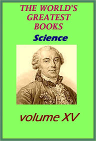 Title: The World's Greatest Books Volume 15 Science (Illustrated), Author: JOHN ALEXANDER HAMMERTON