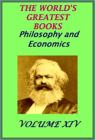 Title: The World's Greatest Books Volume 14 Philosophy and Economics(illustrated), Author: JOHN ALEXANDER HAMMERTON