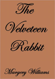 The Velveteen Rabbit