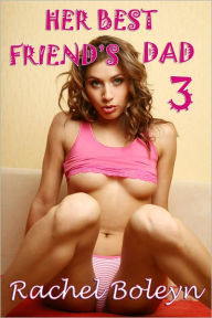 Her Best Friend's Dad 3