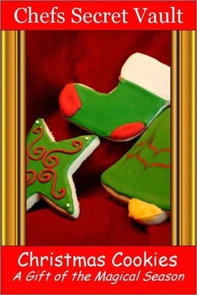 Christmas Cookies - A Gift of the Magical Season