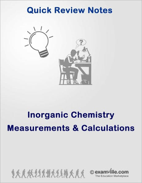 Inorganic Chemistry Review: Chemistry and Measurements