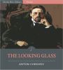 The Looking-Glass (Illustrated)