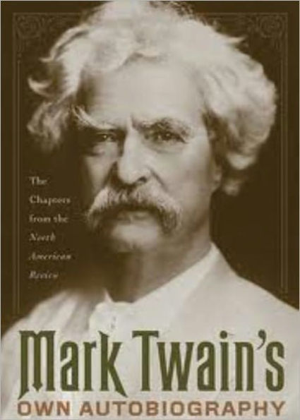 Mark Twain's Autobiography VOL 1 & 2