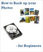 How to Back up your Photos - for Beginners