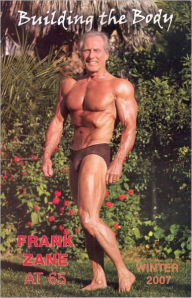 Title: Building the Body: 2007 - Winter, Author: Frank Zane