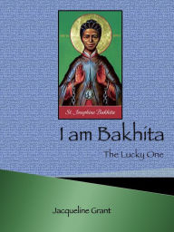 I am Bakhita: The Lucky One