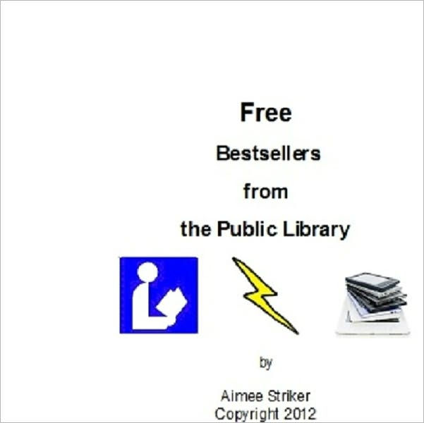 Free Nook Bestsellers from the Public Library by Striker Aimee eBook