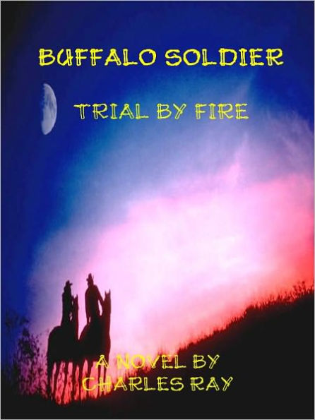 Buffalo Soldier: Trial by Fire