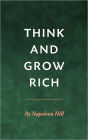 Think and Grow Rich - Napoleon Hill