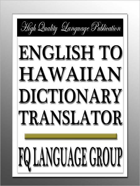 english-to-hawaiian-dictionary-translator-by-fq-language-group-nook