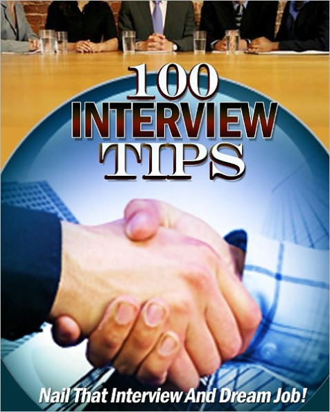 100 Interview Tips