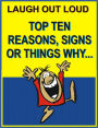 LAUGH OUT LOUD: TOP TEN REASONS, SIGNS OR THINGS WHY…