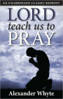 Lord, Teach Us to Pray