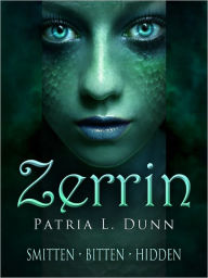 Title: Zerrin: (Smitten*Bitten*Hidden), Author: Patria L. Dunn (Patria Dunn-Rowe)