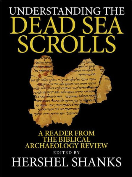 Understanding the Dead Sea Scrolls