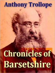 Title: Chronicles of Barsetshire, Author: Anthony Trollope