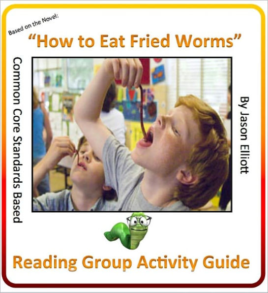 How To Eat Fried Worms Reading Group Activity Guide
