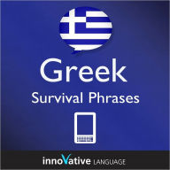 Title: Learn Greek - Survival Phrases: (Enhanced Version) with Audio, Author: Innovative Language