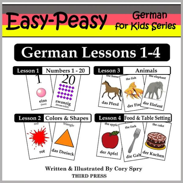 German Lessons 1-4: Numbers, Colors/Shapes, Animals & Food (Easy-Peasy German For Kids Series)
