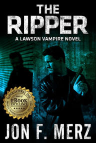 The Ripper: A Lawson Vampire Novel 6