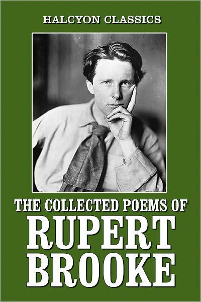 The Collected Poems Of Rupert Brooke By Rupert Brooke | EBook | Barnes ...