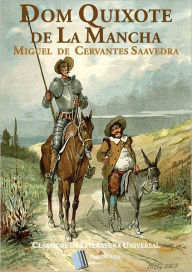 Title: Dom Quixote de La Mancha - Obra Completa com Partes I e II, Author: Miguel de Cervantes [Saavedra]