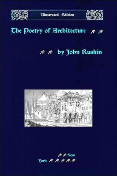 The Poetry of Architecture (Illustrated)