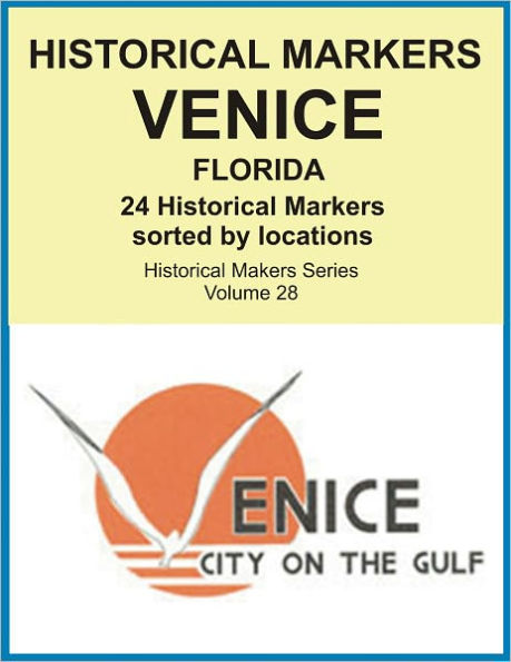 Historical Markers VENICE, FLORIDA