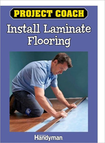 Project Coach: Install Laminate Flooring