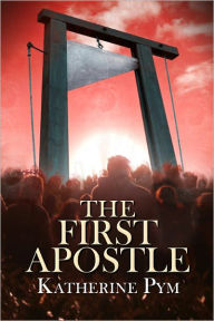 The First Apostle