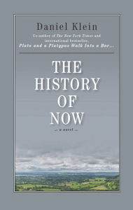 Title: The History of Now, Author: Daniel Klein