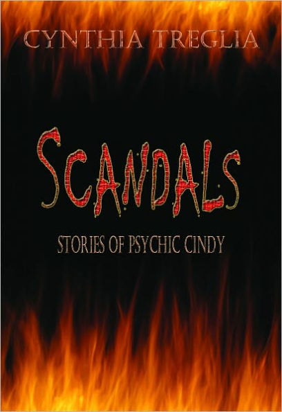 Scandals Stories of Psychic Cindy