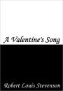 A Valentine's Song