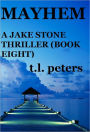 Mayhem, A Jake Stone Thriller (Book Eight)