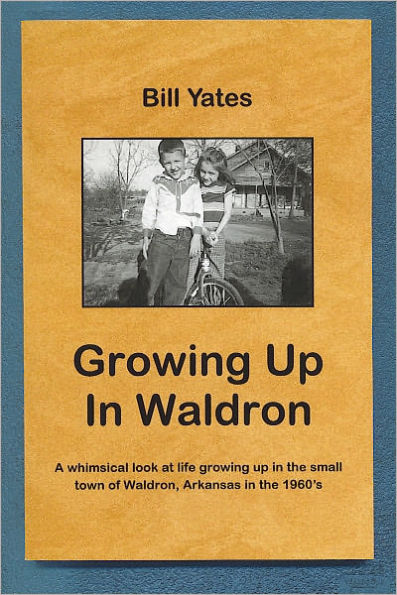 Growing Up In Waldron