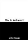 Ode to Indolence
