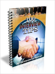 Title: 100 Interview Tips – Nail Interview And Dream Job! (100 Tips Series), Author: Joye Bridal