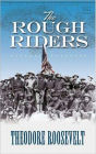 The Rough Riders by Theodore Roosevelt - Full Version