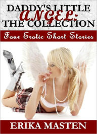 Title: Daddy's Little Angel: The Collection, Author: Erika Masten