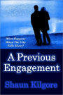 A Previous Engagement