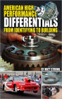 American High performance Differentials - From Identifying to Building