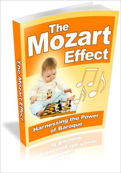 The Mozart Effect - Harnessing The Power Of Baroque