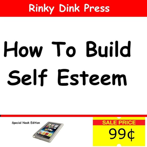 How To Build Self-Esteem