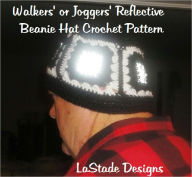 Title: Walking Jogging Granny Square Reflective Beanie Hat Crochet Pattern, Author: Lori Stade