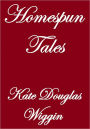 HOMESPUN TALES