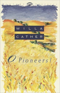 Title: O Pioneers! - Full Version (Annotated), Author: Willa Cather