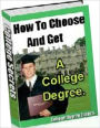 Choose College Degree Study Guide - How to choose and get a college degree - -How can I afford college?